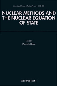 Cover image: NUCLEAR METHODS & THE NUCLEAR EQUA..(V8) 9789810221652