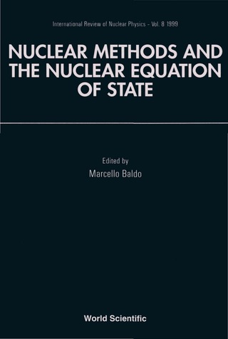Titelbild: NUCLEAR METHODS & THE NUCLEAR EQUA..(V8) 9789810221652