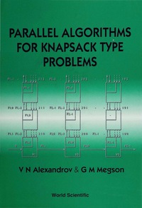 Imagen de portada: Parallel Algorithms For Knapsack Type Problems 9789810221201