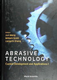 Cover image: ABRASIVE TECHNOLOGY 9789810241612