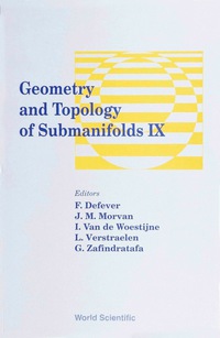 Cover image: GEOMETRY & TOPOLOGY OF SUBMANIFOLDS IX 9789810238971