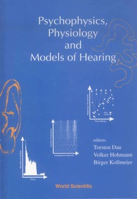 Imagen de portada: PSYCHOPHYSICS, PHYSIOLOGY AND MODELS OF HEARING 9789810237417