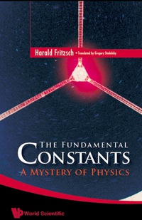 Cover image: Fundamental Constants, The: A Mystery Of Physics 9789812818195