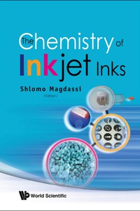 Cover image: Chemistry Of Inkjet Inks, The 9789812818218