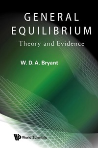 Imagen de portada: General Equilibrium: Theory And Evidence 9789812818348
