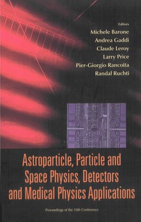 Cover image: ASTROPART, PART, SPACE PHY..10 CONFERENC 9789812819086