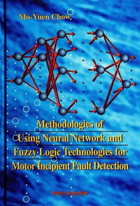 Omslagafbeelding: METHODOLOGIES OF USING NEURAL NETWORK.. 9789810232658