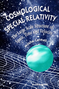 Cover image: COSMOLOGICAL SPECIAL RELATIVITY 9789810230791