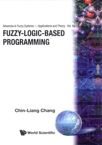 Cover image: FUZZY-LOGIC-BASED PROGRAMMING      (V15) 9789810230708