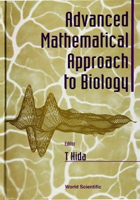 صورة الغلاف: ADV MATHEMATICAL APPROACH BIOLOGY 9789810230654