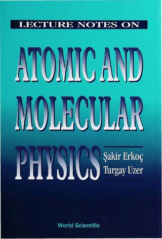 Imagen de portada: LECTURE NOTES ON ATOMIC & MOLECULAR PHYS 9789810228118