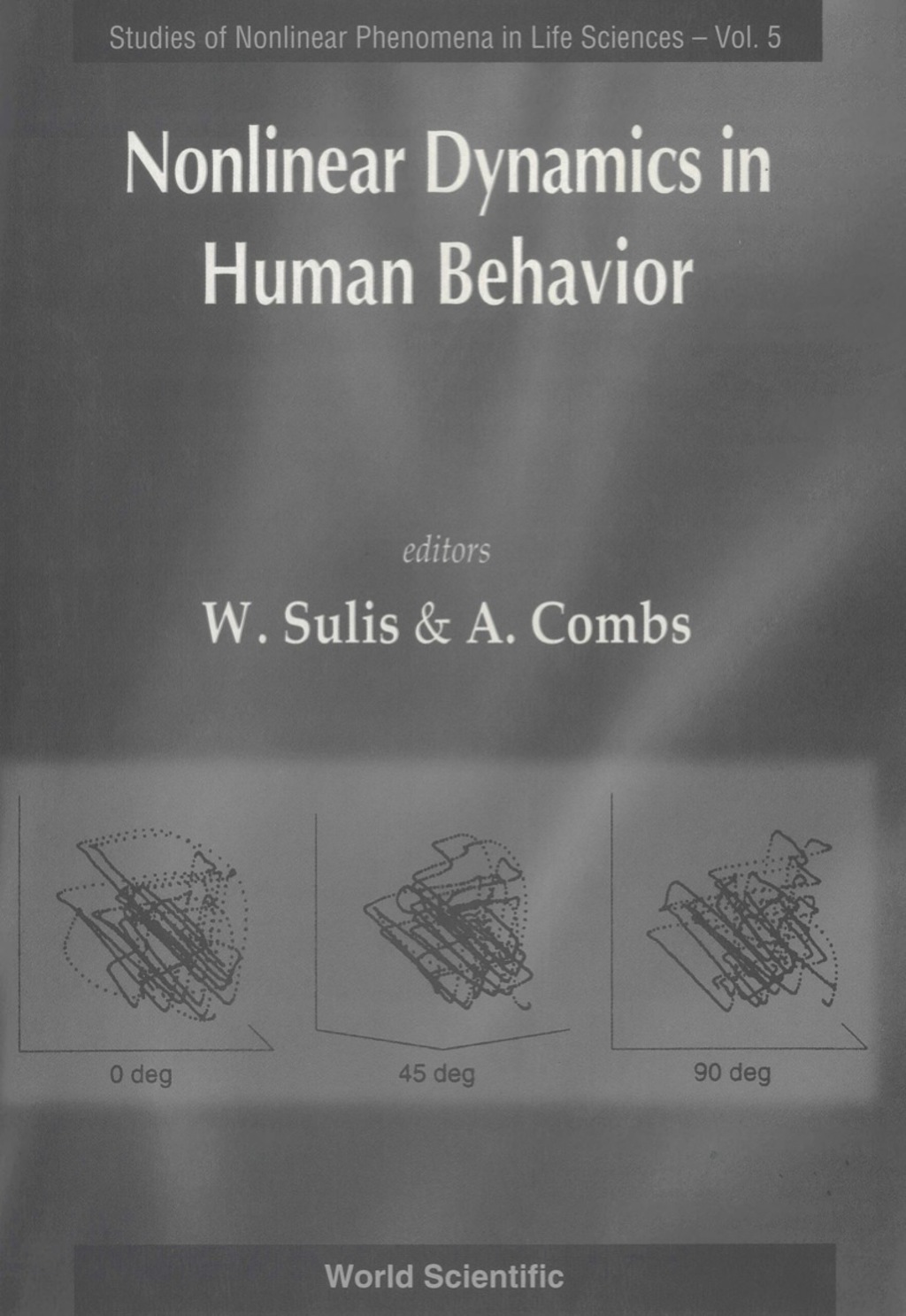 NONLINEAR DYN IN HUMAN BEHAVIOUR    (V5)