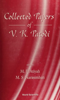 Cover image: COLLECTED PAPERS OF V K PATODI(B/H) 9789810226596