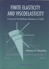 صورة الغلاف: FINITE ELASTICITY & VISCOELASTICITY 9789810224332