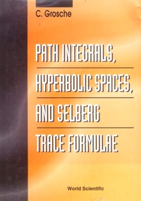 Titelbild: PATH INTEGRALS,HYPERBOLIC SPACES &... 9789810224318