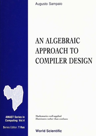 Cover image: ALGEBRAIC APPROACH TO COMPILER...   (V4) 9789810223915