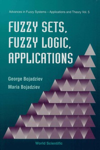Cover image: FUZZY SETS,FUZZY LOGIC,APPLICATIONS (V5) 9789810223885