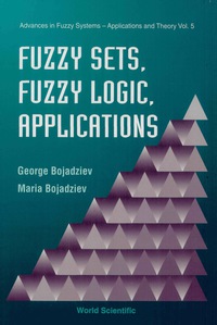 Omslagafbeelding: FUZZY SETS,FUZZY LOGIC,APPLICATIONS (V5) 9789810223885