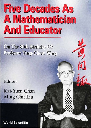 Imagen de portada: FIVE DECADES AS MATHEMATICIAN & EDUCATOR 9789810223434