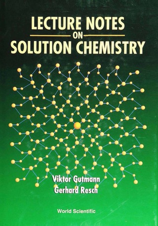 Titelbild: Lecture Notes On Solution Chemistry 9789810222581