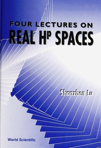 Omslagafbeelding: FOUR LECTURES ON REAL Hp SPACE 9789810221584