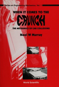 Cover image: WHEN IT COMES TO CRUNCH:MECHANICS...(V1) 9789810220969
