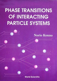 Cover image: PHASE TRANSITION OF INTERACT PARTICLE... 9789810220761