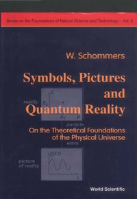 Cover image: SYMBOLS,PICTURES,& QUANTUM REALITY  (V2) 9789810220563