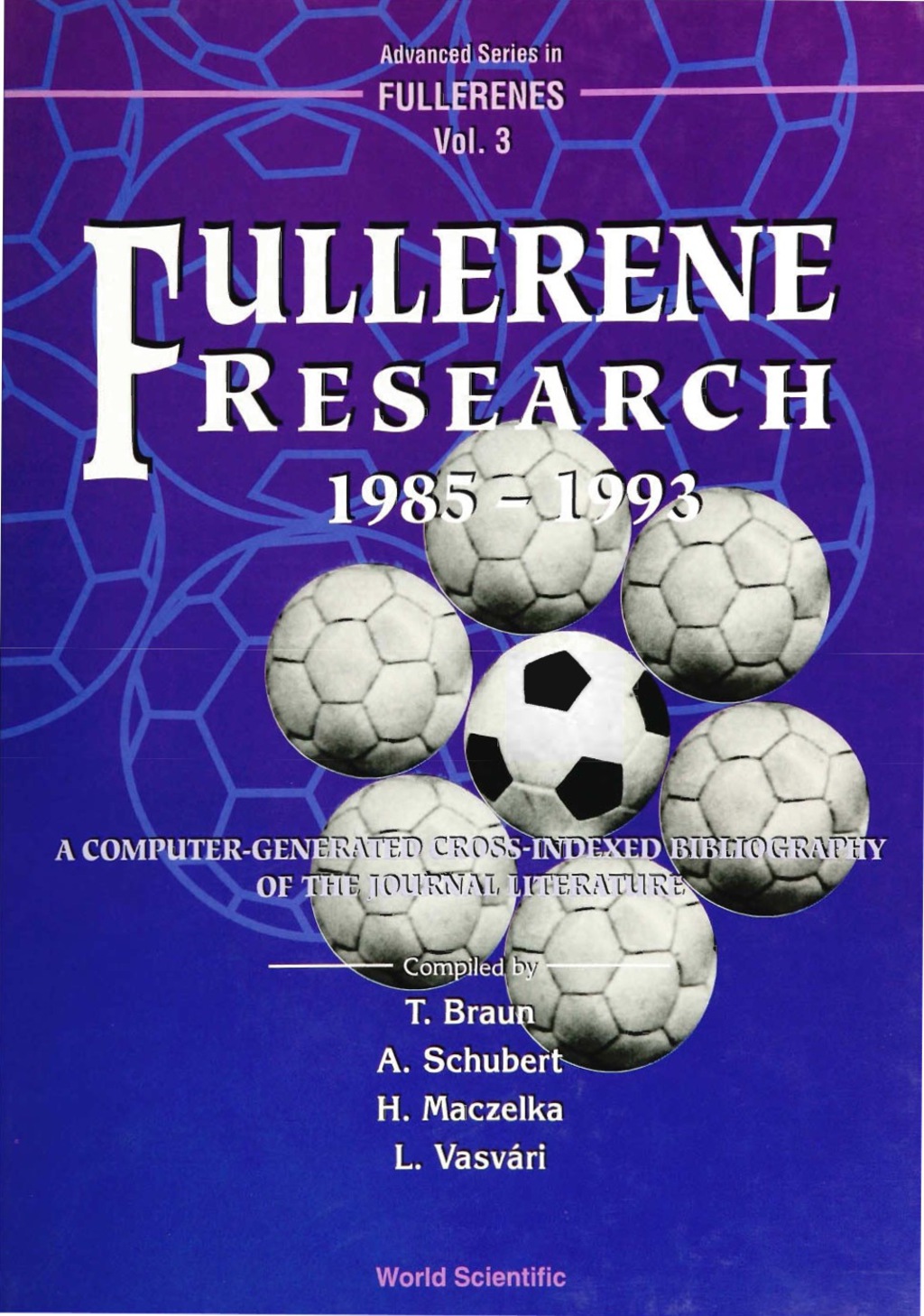 FULLERENE RESEARCH 1985-1993        (V3) A Computer-Generated Cross-Indexed Bibliography of the Journal Literature