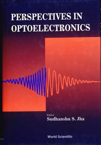 Omslagafbeelding: PERSPECTIVES IN OPTOELECTRONIC 9789810220228