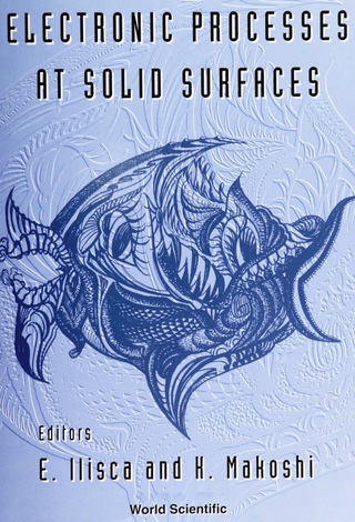 Titelbild: ELECTRONIC PROCESSES AT SOLID SURFACE 9789810220129