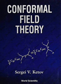 Cover image: CONFORMAL FIELD THEORY 9789810216085
