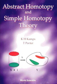 Cover image: ABSTRACT HOMOTOPY & SIMPLE HOMOTOPY THE 9789810216023