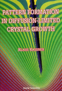 Cover image: PATTERN FORMATION IN DIFFUSION-LIMITED.. 9789810215323