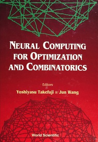 Cover image: NEURAL COMPUTING FOR OPTIMIZATION &... 9789810213145