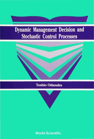 Imagen de portada: Dynamic Management Decision And Stochastic Control Processes 1st edition 9789810200923