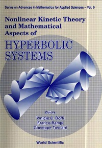 Cover image: Nonlinear Kinetic Theory And Mathematical Aspects Of Hyperbolic Systems 1st edition 9789810210878