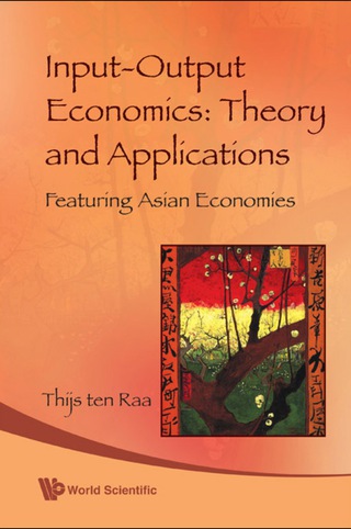Cover image: Input-output Economics: Theory And Applications - Featuring Asian Economies 9789812833662
