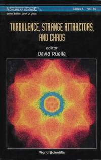 Imagen de portada: Turbulence, Strange Attractors And Chaos 1st edition 9789810223106