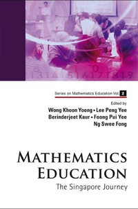 Cover image: Mathematics Education: The Singapore Journey 9789812833754