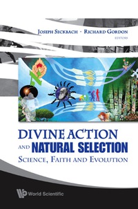 Imagen de portada: Divine Action And Natural Selection: Science, Faith And Evolution 9789812834331