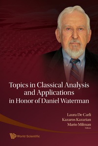 صورة الغلاف: TOPICS IN CLASSICAL ANALYSIS & APPLN... 9789812834430