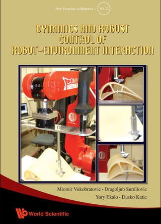Omslagafbeelding: Dynamics And Robust Control Of Robot-environment Interaction 9789812834751