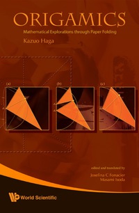 Imagen de portada: Origamics: Mathematical Explorations Through Paper Folding 9789812834898