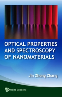 Imagen de portada: Optical Properties And Spectroscopy Of Nanomaterials 9789812836649