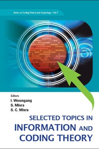 Titelbild: Selected Topics In Information And Coding Theory 9789812837165