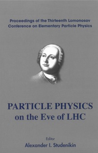 Cover image: PARTICLE PHYSICS ON THE EVE OF LHC 9789812837585