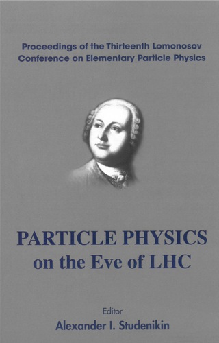 Imagen de portada: PARTICLE PHYSICS ON THE EVE OF LHC 9789812837585