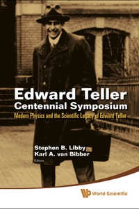 Cover image: EDWARD TELLER CENTE SYMP [W/ CD] 9789812837998