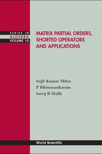 Cover image: Matrix Partial Orders, Shorted Operators And Applications 9789812838445